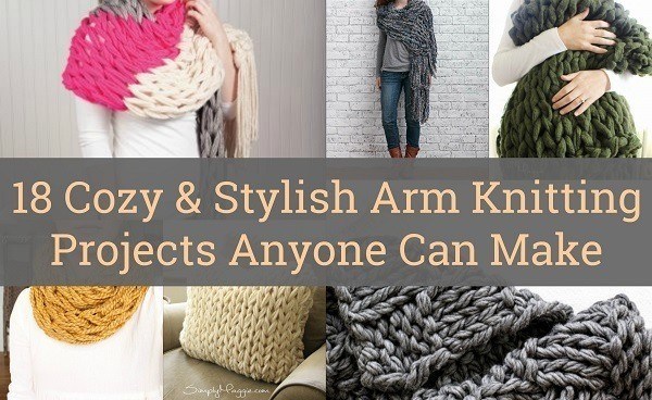 18 cozy u0026 stylish arm knitting projects anyone can make collage 2 jybnatp