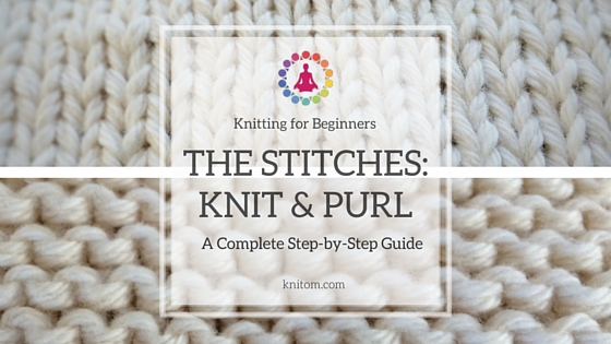 basic knitting stitches: knit and purl yrsnipv