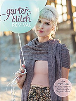 Creative Knitting Patterns garter stitch revival: 20 creative knitting patterns featuring the simplest  stitch: interweave qdshnqx