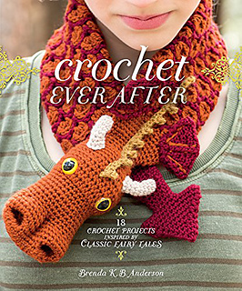 crochet ever after: 18 crochet projects inspired by classic fairy tales jkhffum