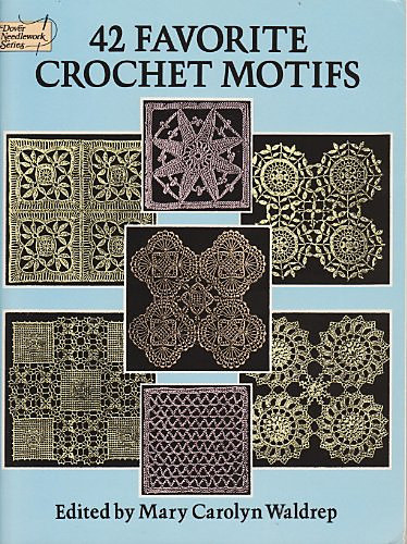 Crochet motifs patterns u003e dover needlework series u003e 42 favorite crochet motifs wfycizx