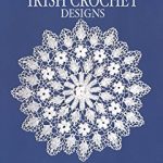 Irish Crochet favorite irish crochet designs (dover knitting, crochet, tatting, lace) luhsgvh