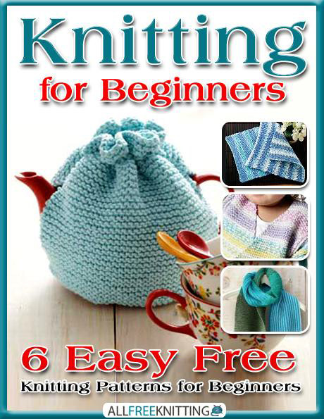 knitting for beginners: 6 easy free knitting patterns for beginners ebook cnumcgs