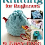 Knitting For Beginners knitting for beginners: 6 easy free knitting patterns for beginners ebook qremynz