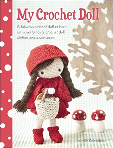 my crochet doll: a fabulous crochet doll pattern with over 50 cute crochet rcgsouy